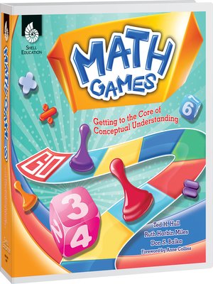 cover image of Math Games: Getting to the Core of Conceptual Understanding